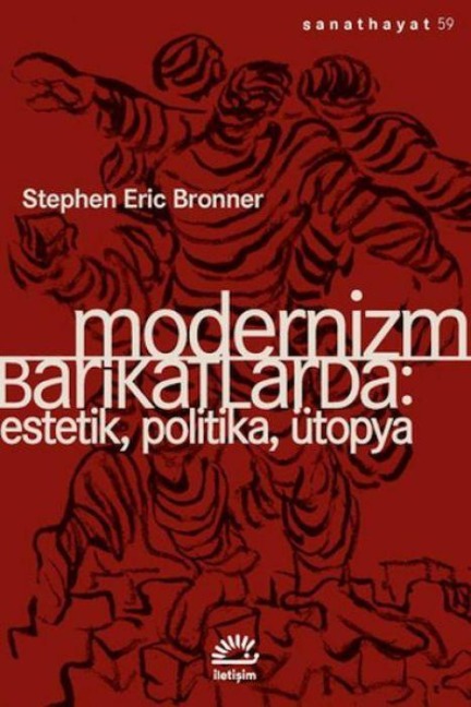Modernizm Barikatlarda - Stephen Eric Bronner