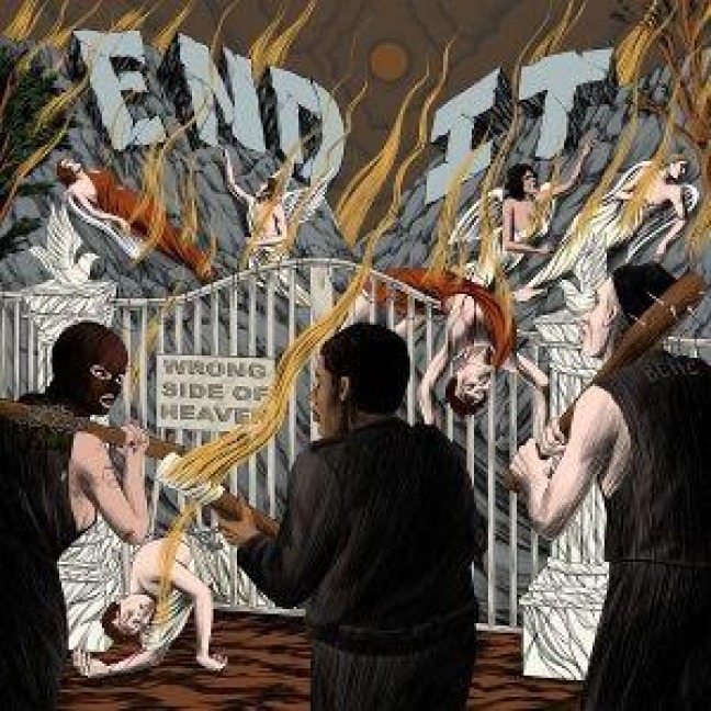 Wrong Side of Heaven - End It