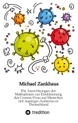 Cover-Bild zum Titel 'Die Auswirkungen der Maßnahmen zur Eindämmung des Corona-Virus auf Menschen mit Asperger-Autismus in Deutschland' von 'Michael Zankhaus'