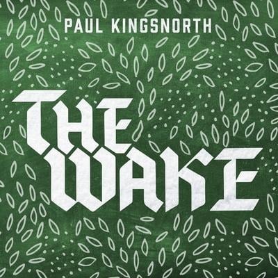 The Wake Lib/E - Paul Kingsnorth