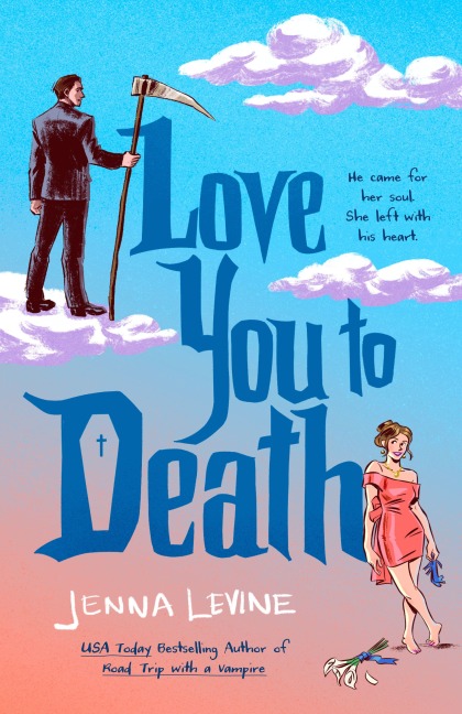 Love You to Death - Jenna Levine