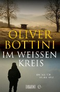 Cover-Bild zum Titel 'Im weißen Kreis' von 'Oliver Bottini'
