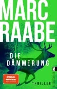 Cover-Bild zum Titel 'Die Dämmerung' von 'Marc Raabe'