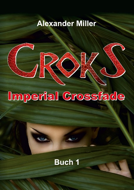 Croks - Imperial Crossfade - Axel Reich