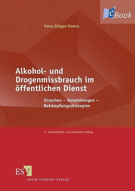 Alkohol- und Drogenmissbrauch im öffentlichen Dienst - Hans-Jürgen Honsa