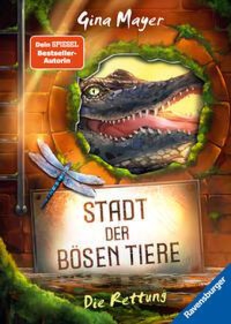 Stadt der bösen Tiere, Band 2: Die Rettung (Tier-Fantasy ab 10 Jahre von Bestseller-Autorin Gina Mayer) - Gina Mayer