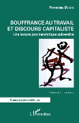 Souffrance au travail et discours capitaliste - Denan