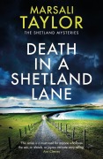 Cover-Bild zum Titel 'Death in a Shetland Lane' von 'Marsali Taylor'