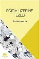 Egitim Üzerine Tezler - Ibrahim Halil Er
