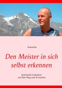Cover-Bild zum Titel 'Den Meister in sich selbst erkennen' von 'Anutosho'