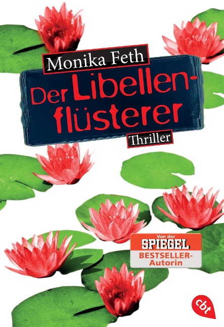 Der Libellenflüsterer - Monika Feth