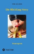 Cover-Bild zum Titel 'Die Blickfang Story' von 'Tom Wilson'