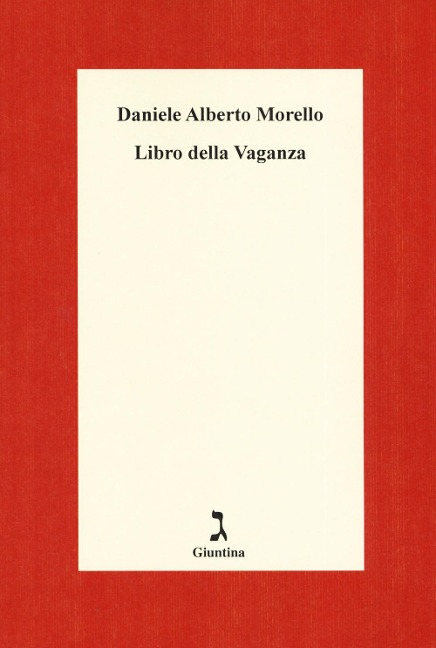 Libro della vaganza - Daniele A. Morello