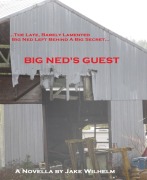 Cover-Bild zum Titel 'Big Ned's Guest' von 'Jake Wilhelm'