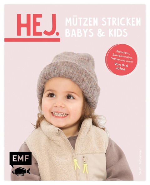 Hej. Mützen stricken - Babys & Kids - Steffi Haberkern