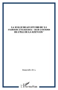 Cover-Bild zum Titel 'La malle Beaugendre ou la passion d'Augusta - "Mes cousins de l'île de la Réunion "' von 'Beaugendre (de) L.'