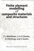 Cover-Bild zum Titel 'Finite Element Modelling of Composite Materials and Structures' von 'F L Matthews, G A O Davies, C. Soutis, D. Hitchings'