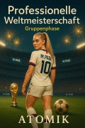 Cover-Bild zum Titel 'Professionelle 4 Weltmeisterschaft Gruppenphase' von 'Atomik'