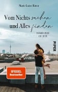 Vom Nichts suchen und Alles finden - Marie Luise Ritter