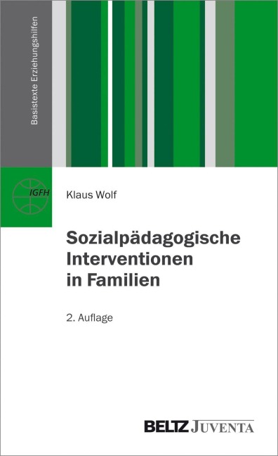 Sozialpädagogische Interventionen in Familien - Klaus Wolf
