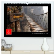Abenteuerliche Wege (hochwertiger Premium Wandkalender 2026 DIN A2 quer), Kunstdruck in Hochglanz - Peter Roder