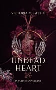Cover-Bild zum Titel 'Undead Heart' von 'Victoria M. Castle'