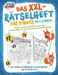 Das XXL-Rätselheft für Kinder ab 4 Jahren: Das fördernde A4-Rätselbuch mit fantasievollen und herausfordernden Labyrinth-Rätseln. Die ideale Beschäftigung im Kindergarten- und Vorschulalter! - Elena Liebing