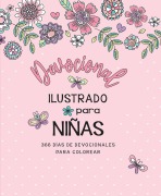 Cover-Bild zum Titel 'Devocional Ilustrado Para Niñas: 366 Días de Devocionales Para Colorear / Illustrated Devotional for Girls' von 'Carolyn Larsen'