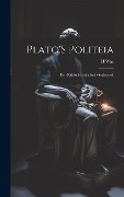 Cover-Bild zum Titel 'Plato'S Politeia' von 'H. Was'