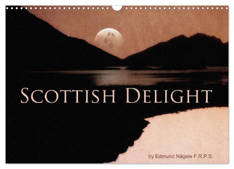 Scottish Delight (Wall Calendar 2024 DIN A3 landscape), CALVENDO 12 Month Wall Calendar - Edmund Nagele F. R. P. S.
