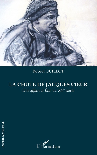 CHUTE DE JACQUES COEUR - Robert Guillot