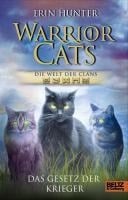 Warrior Cats - Die Welt der Clans. Das Gesetz der Krieger - Erin Hunter