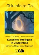 Cover-Bild zum Titel 'Künstliche Intelligenz in Deutschland' von 'Brigitte E. S. Jansen, Klaus Lichtenauer'