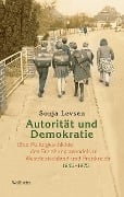 Cover-Bild zum Titel 'Autorität und Demokratie' von 'Sonja Levsen'