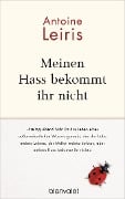 Meinen Hass bekommt ihr nicht - Antoine Leiris