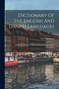Cover-Bild zum Titel 'Dictionary Of The English And Danish Languages: Adapted To The Use Of Schools And Learners Of Both Language' von 'Cecil Hornbeck'