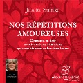 Nos répétitions amoureuses - Josette Stanké, Alexandre Stanké