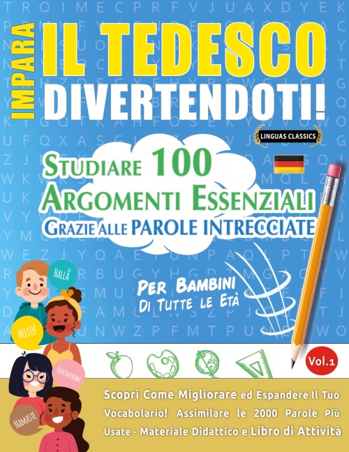 IMPARA IL TEDESCO DIVERTENDOTI! - PER BAMBINI - Linguas Classics