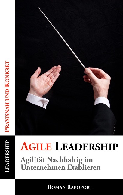 Agile Leadership - Roman Rapoport