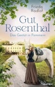 Cover-Bild zum Titel 'Gut Rosenthal - Das Gestüt in Pommern' von 'Frieda Radlof'