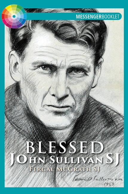 Blessed John Sullivan SJ - McGrath Fergal McGrath