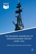 Cover-Bild zum Titel 'The Palgrave Handbook of State-Sponsored History After 1945' von ''