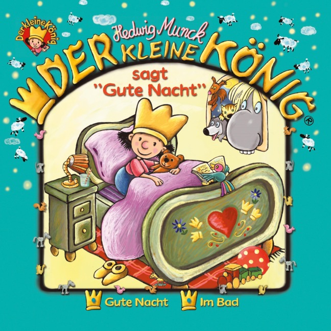 01: Der kleine König sagt "Gute Nacht" - Hedwig Munck, Achim Gieseler