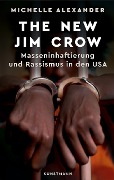 Cover-Bild zum Titel 'The New Jim Crow' von 'Michelle Alexander'