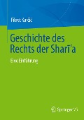 Geschichte des Rechts der Shar¿¿a - Fikret Kar¿i¿