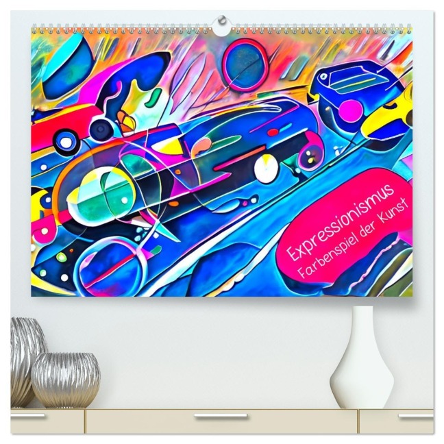 Expressionismus - Farbenspiel der Kunst (hochwertiger Premium Wandkalender 2026 DIN A2 quer), Kunstdruck in Hochglanz - Marion Meyer - Stimmungsbilder1