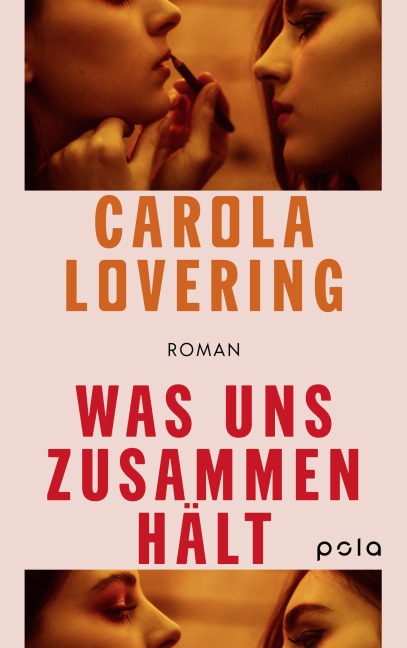 Was uns zusammenhält - Carola Lovering