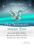 Cover-Bild zum Titel 'Das Seelenreich unserer Tiere' von 'Kerstin Heck'