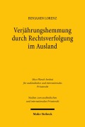 Cover-Bild zum Titel 'Verjährungshemmung durch Rechtsverfolgung im Ausland' von 'Benjamin Lorenz'