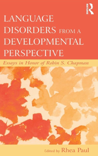 Language Disorders From a Developmental Perspective - 